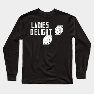 Ladies Delight Long Sleeve T-Shirt